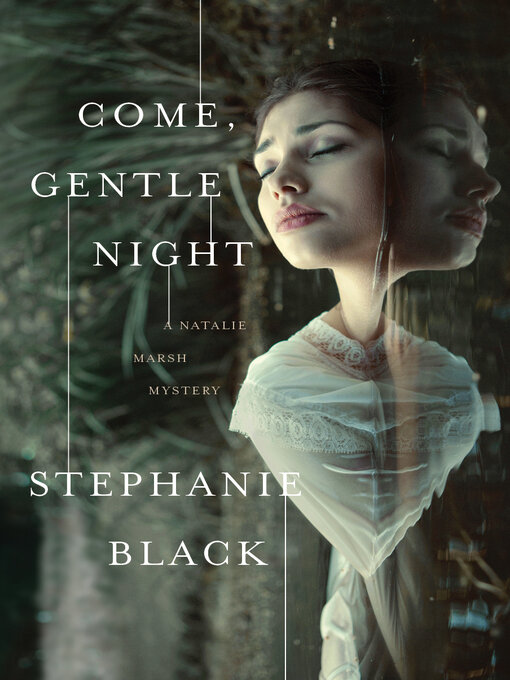 Title details for Come, Gentle Night by Stephanie Black - Available